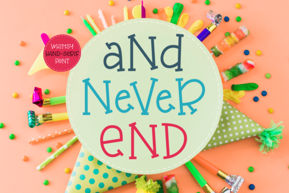 And Never End: A Whimsical Serif Font for Handmade Brands