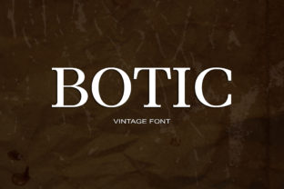 Elevate Your Brand with Botic: A Versatile Serif Font for Business