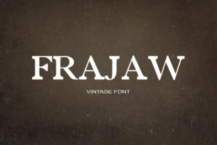 Frajaw: The Serif Font That Sharpens Your Campaign Visuals
