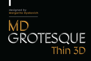 MD Grotesque Thin 3D: A Smart Sans Serif Font for Campaigns